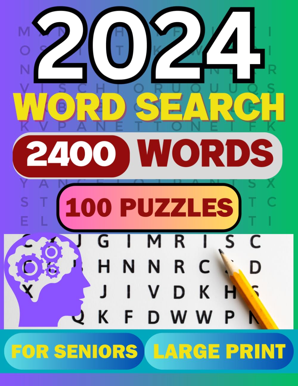 Sgl Press2024 WORD SEARCH PUZZLE BOOK FOR SENIORS: Word Search Books for Adults Large Print....... to Keep the Brain Active and Heal the Soul