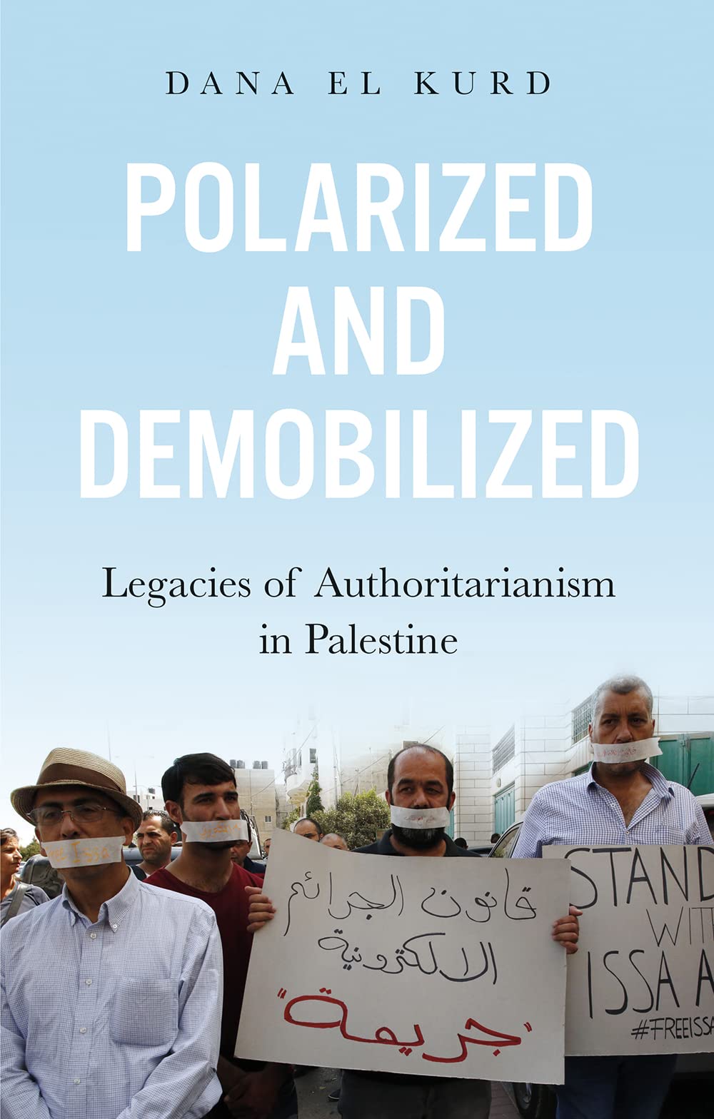Polarized and Demobilized by Dana El Kurd (Paperback Book)