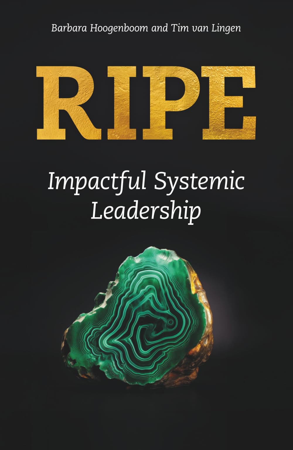 Ripe: Impactful Systemic Leadership