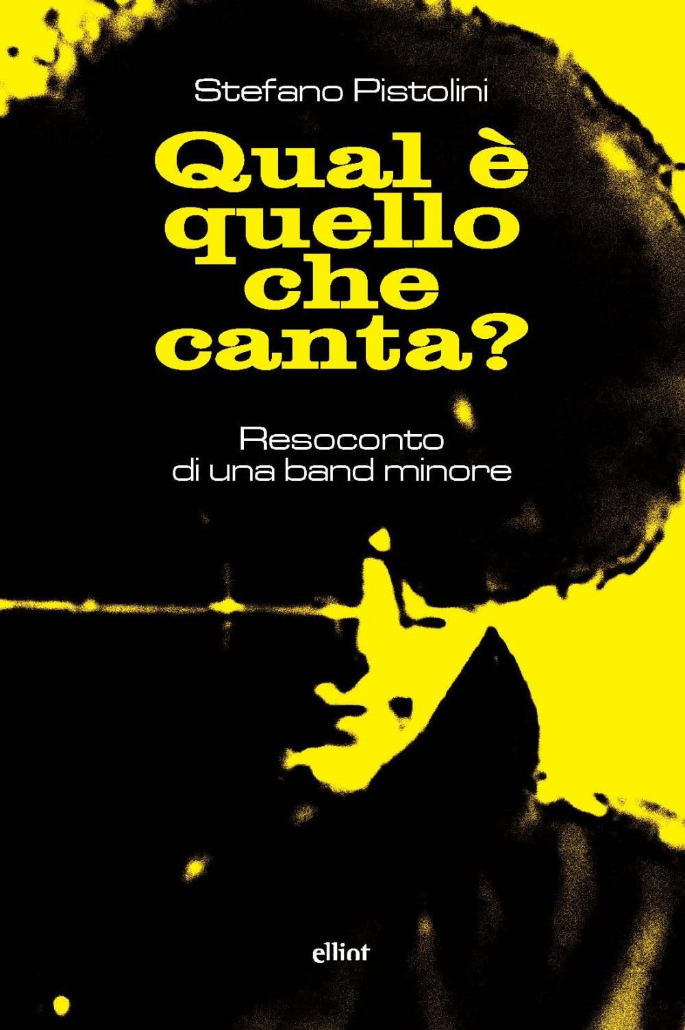 Qual è Quello Che Canta? Resoconto Di Una Band Minore - 4