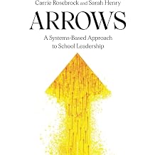 Arrows A Systems-Based Approach to School Leadership