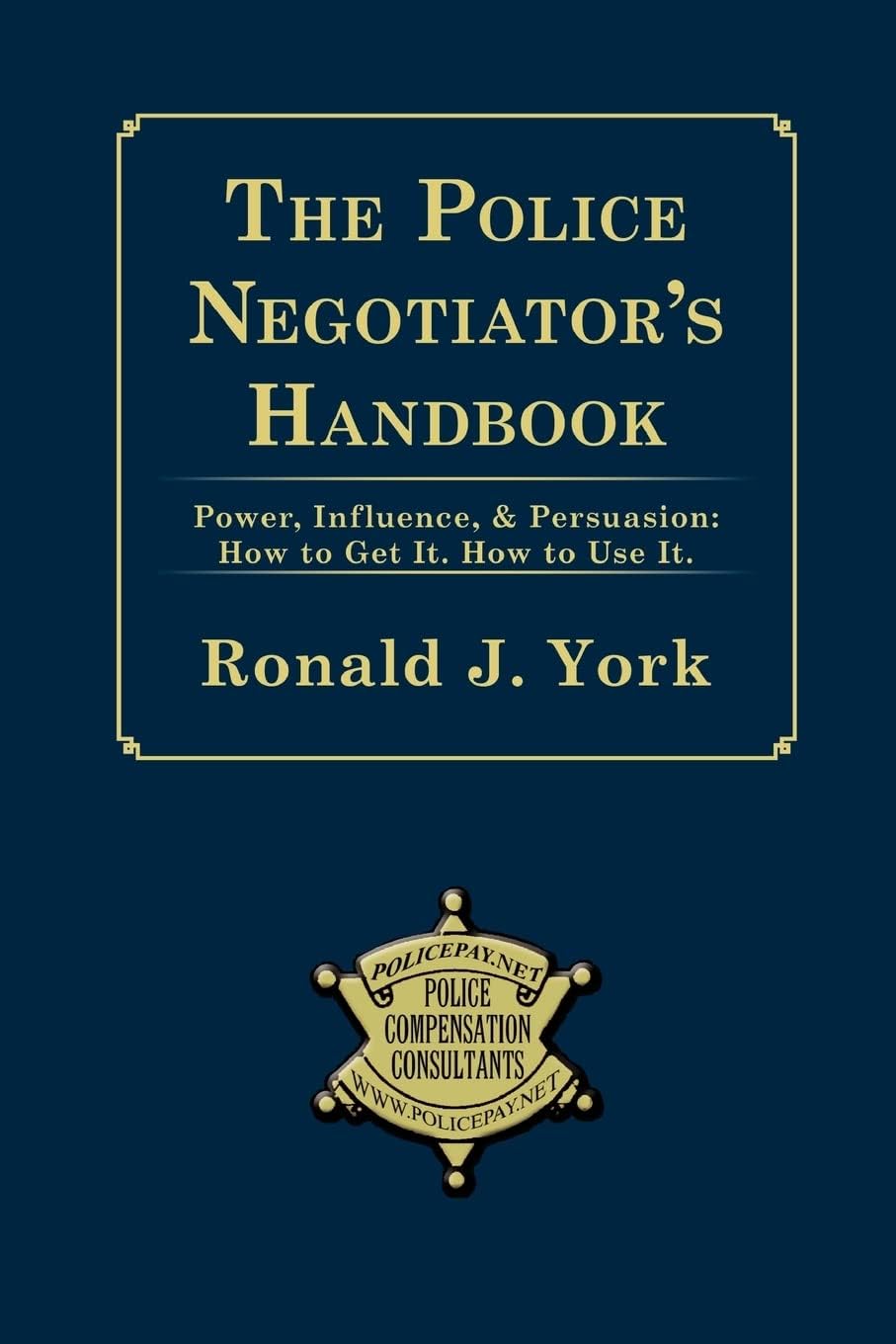 The Police Negotiator's Handbook