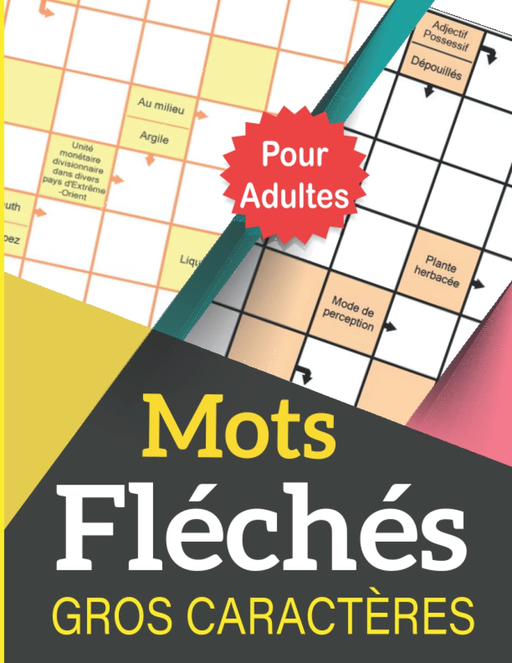 Livre de Mots Fléchés GROS CARACTÈRES: un passe-temps formidable pour tester votre culture générale , Livre de Mots Fléchés gros caractères adultes , ... mémoire et stimuler la créativité, Force 1