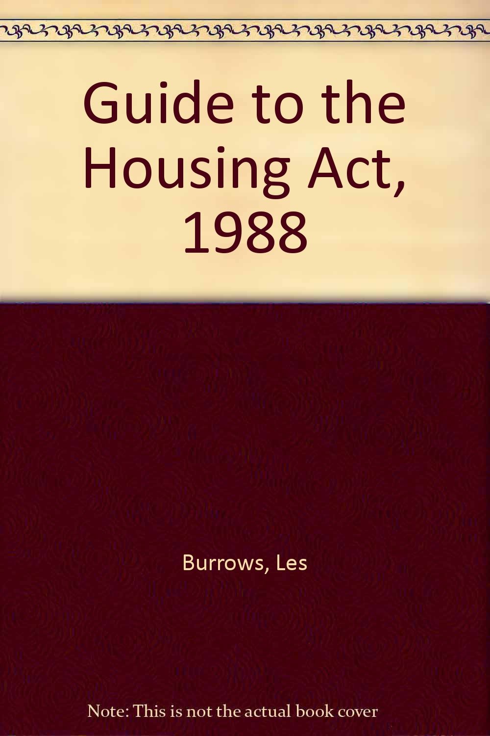 Amazon Guide to the Housing Act, 1988 Burrows, Les Law