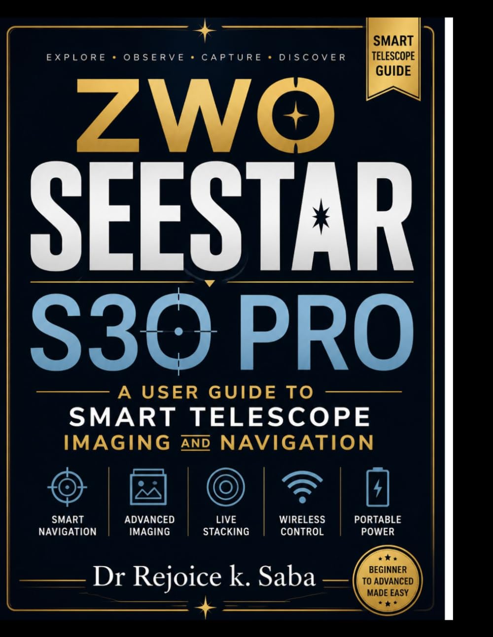 ZWO Seestar S30 pro: A user Guide to smart Telescope Imaging and Navigation