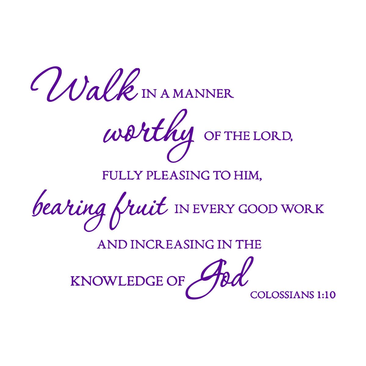 Christian Bible Verse Colossians 1:10 Wall Sticker Living Room Walk Worthy God Lord Bless Pray Wall Decal Bedroom Vinyl Extra Large - 77x100cm