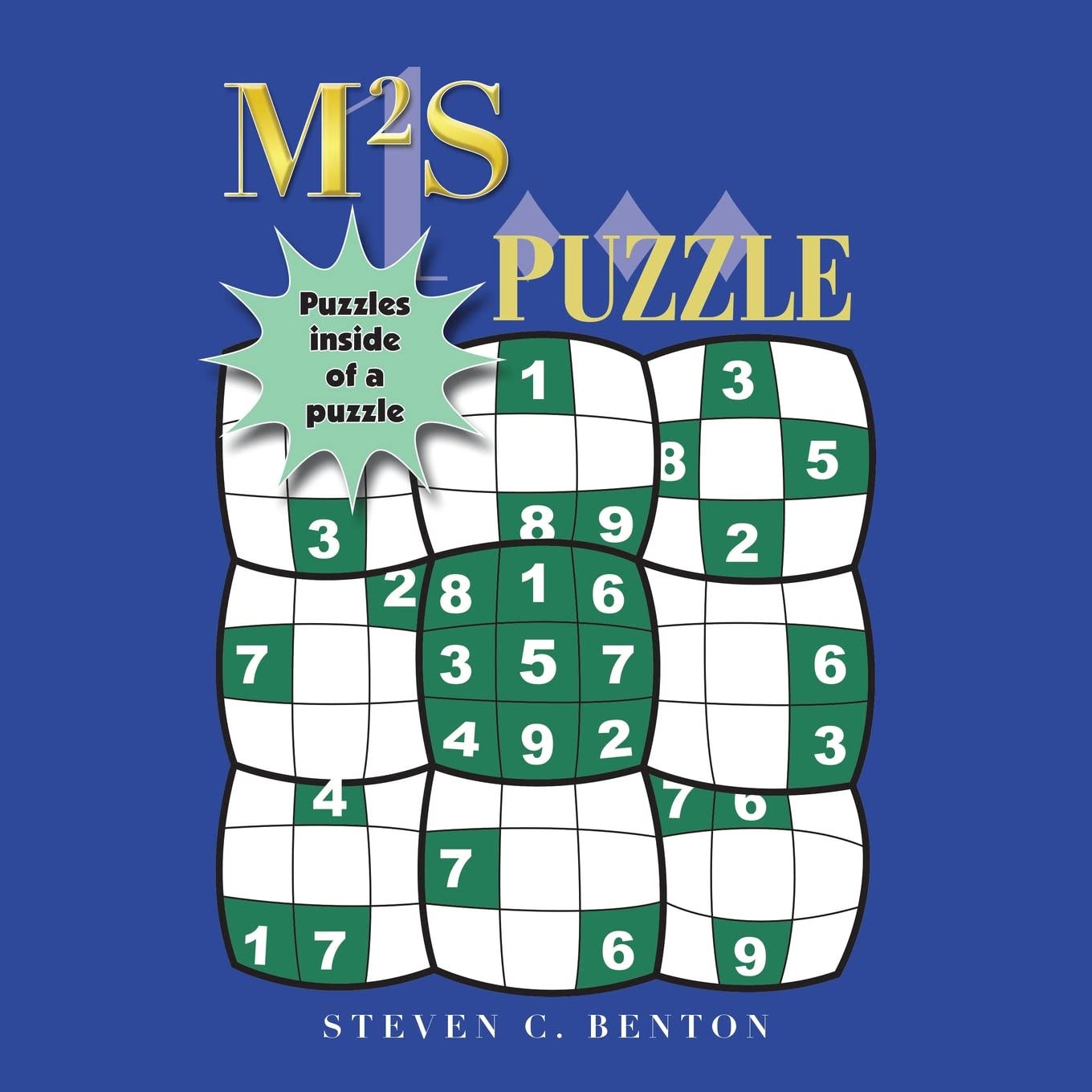 M2s Magic Square Sudoku Puzzle: Puzzles Inside of a Puzzle