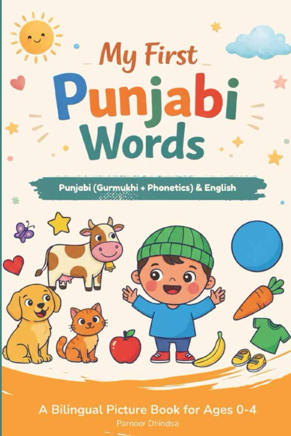 My First Punjabi Words: A Bilingual Picture Book for Ages 0-4
