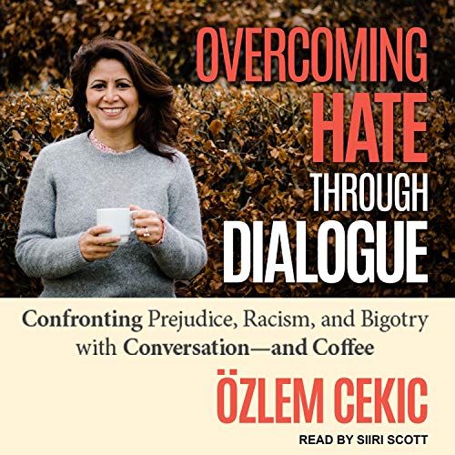 Overcoming Hate Through Dialogue by Özlem Cecik episode artwork
