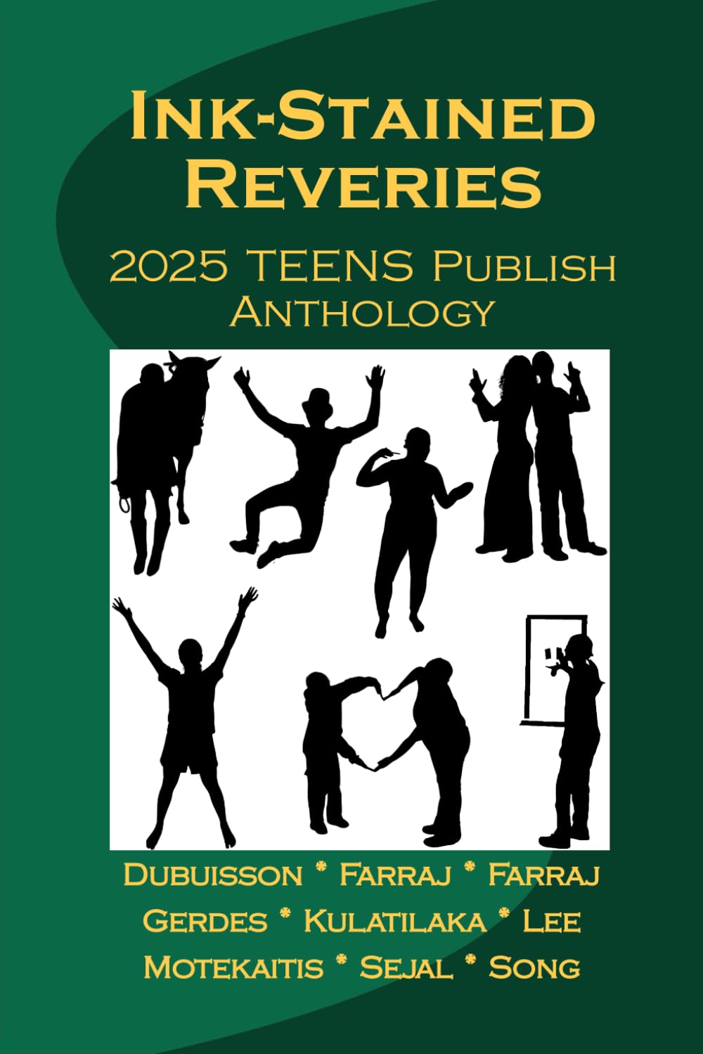 Ink-Stained Reveries: 2025 TEENS Publish Anthology