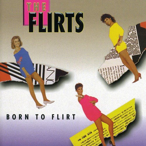 Born to Flirt