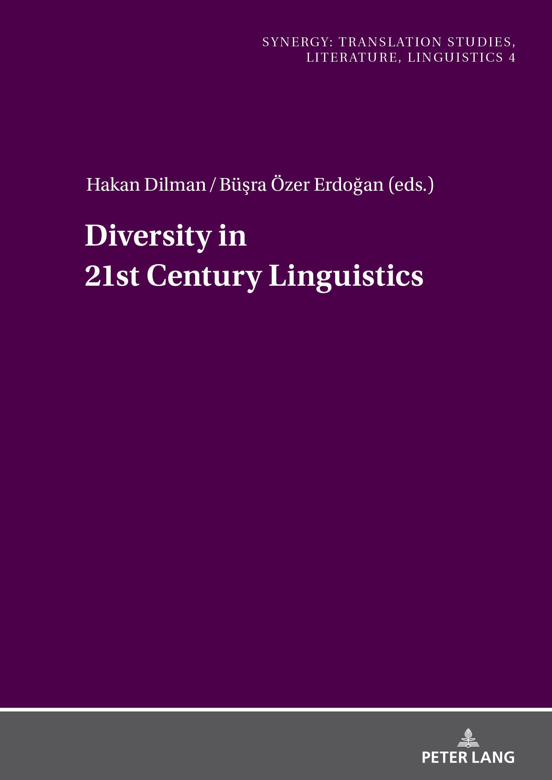 Diversity in 21st Century Linguistics (Synergy)