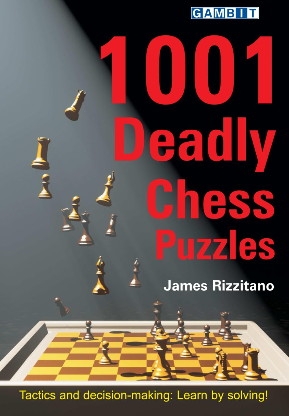 1001 Deadly Chess Puzzles (Chess Tactics)