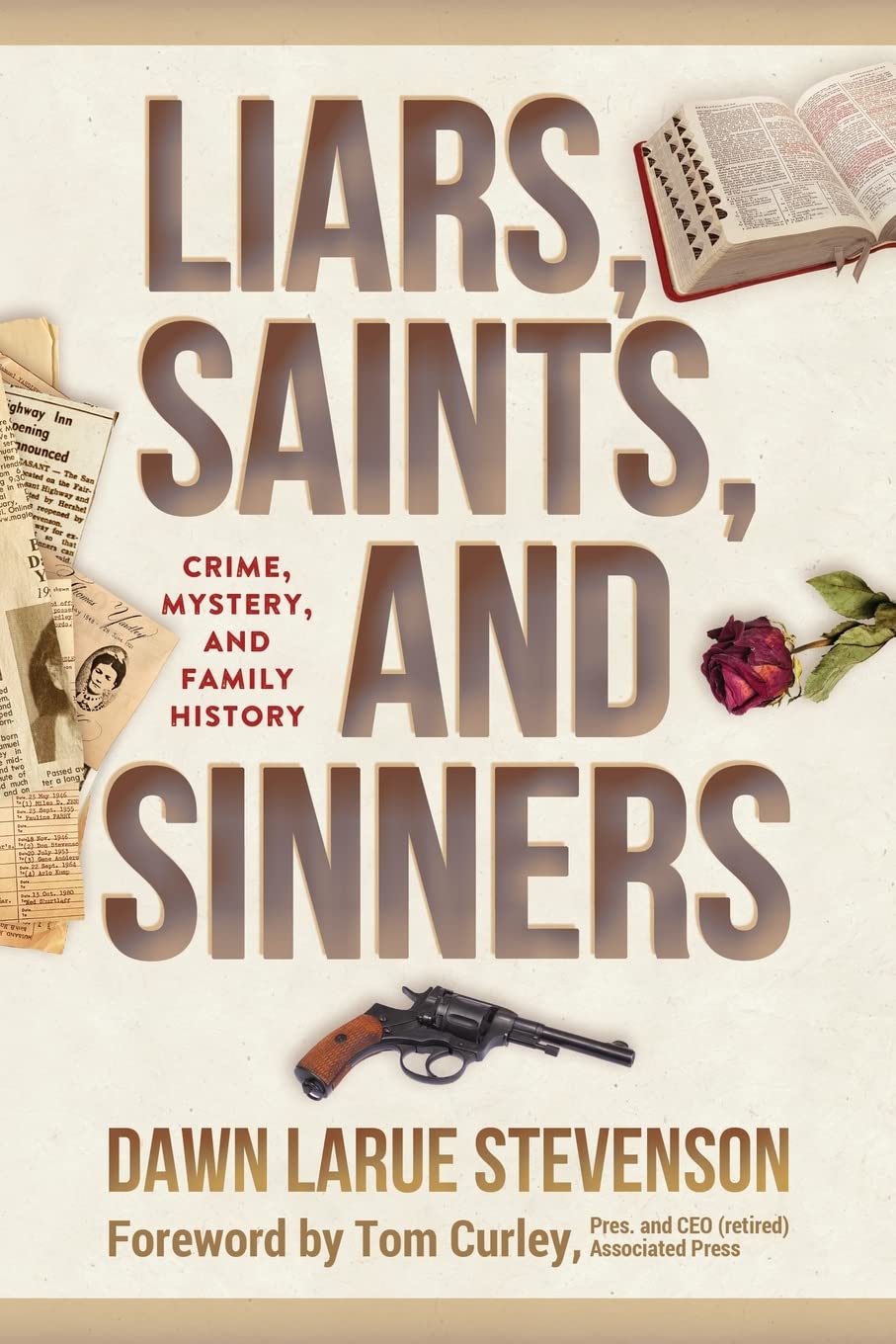 Liars, Saints, and Sinners Crime, Mystery, and Family History