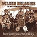 Dulcem Melodies: Favorite Campfire Songs of the Civil War Era