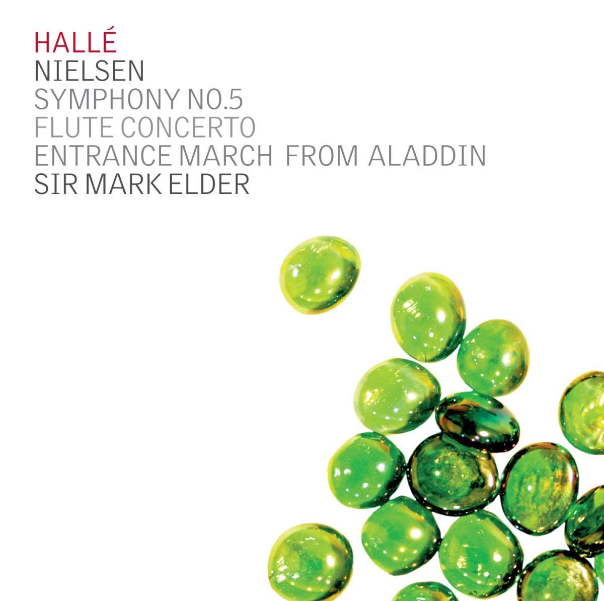 Carl Nielsen: Symphony No. 5, Flute Concerto, Entrance March from Aladdin