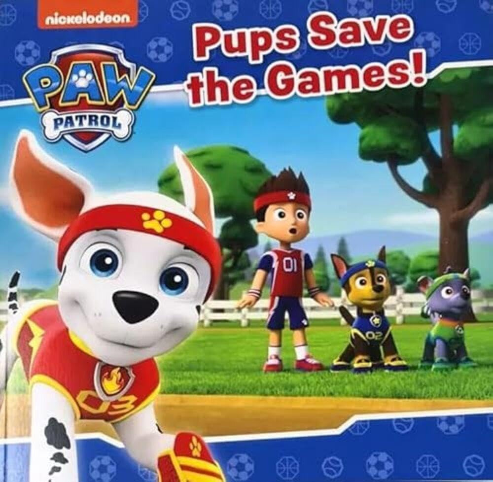 PUPS SAVE THE GAMES! - Paw Patrol Story Book - Bedtime Picture Story Book