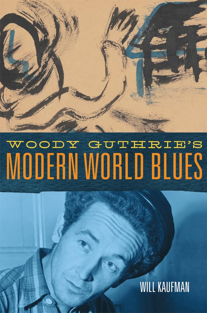 Woody Guthrie's Modern World Blues Volume 3 (American Popular Music Series)