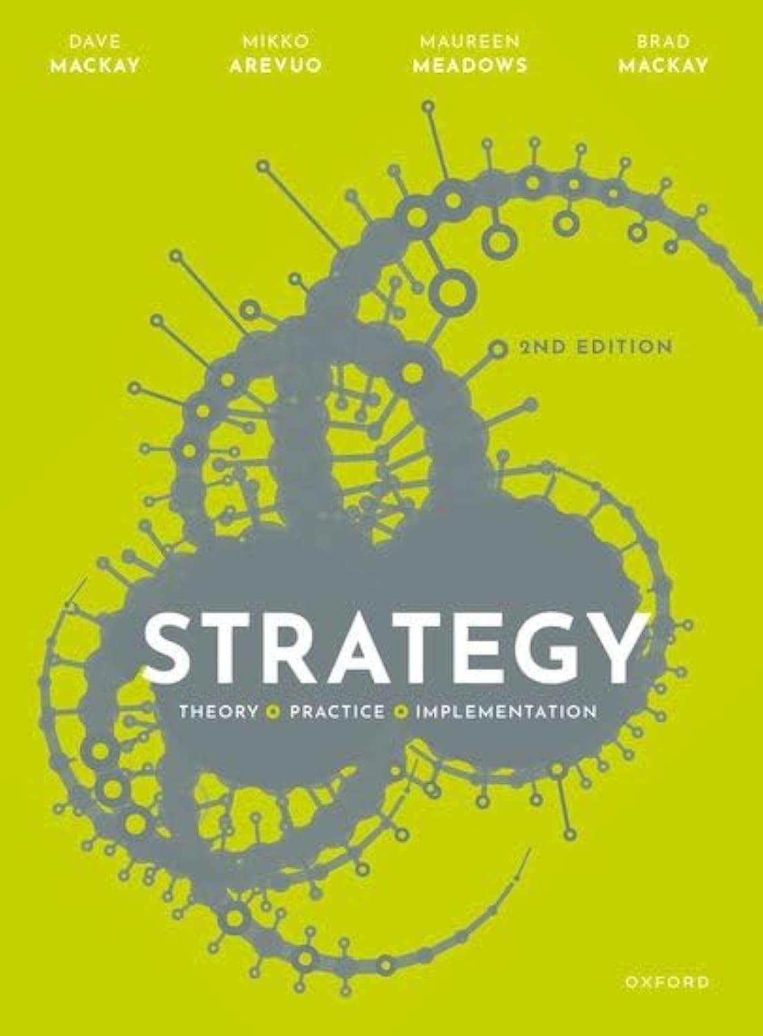 Strategy: Theory, Practice, Implementation