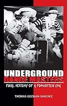 Amazon | Underground Dance Masters: Final History of a