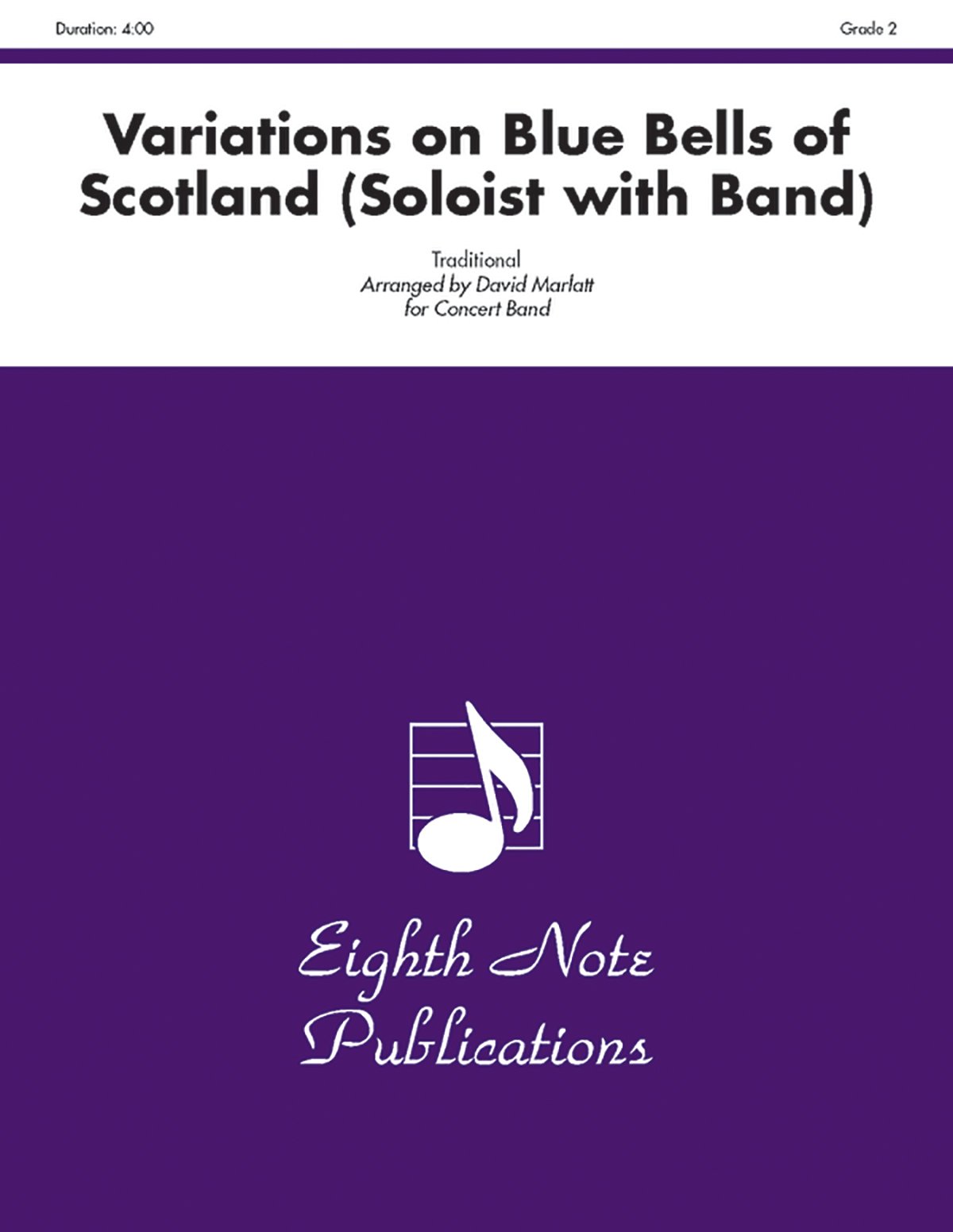 Variations on Blue Bells of Scotland: Soloist With Band (Eighth Note Publications)