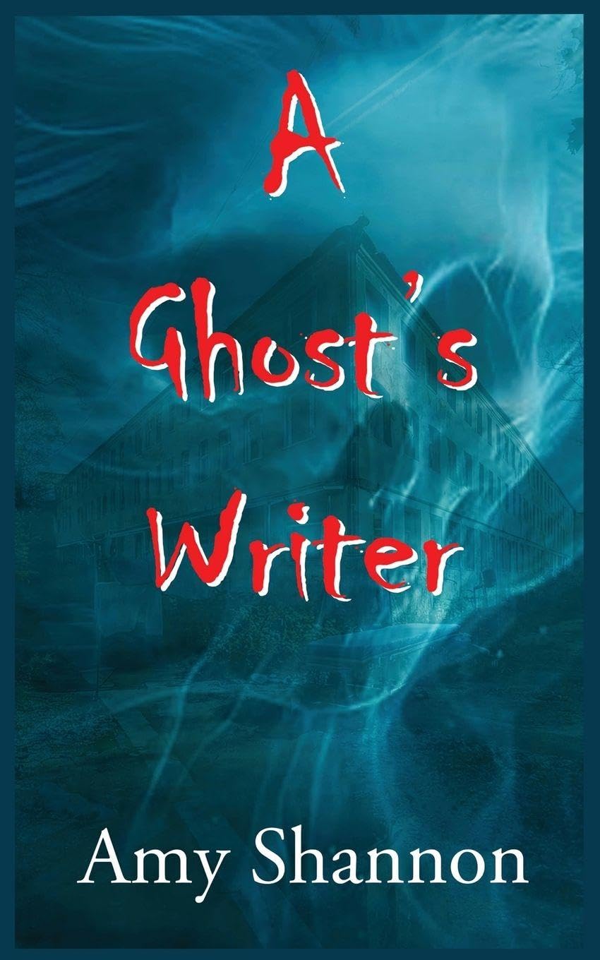 A Ghost's Writer: 8 (Amy's Short Story Collection)