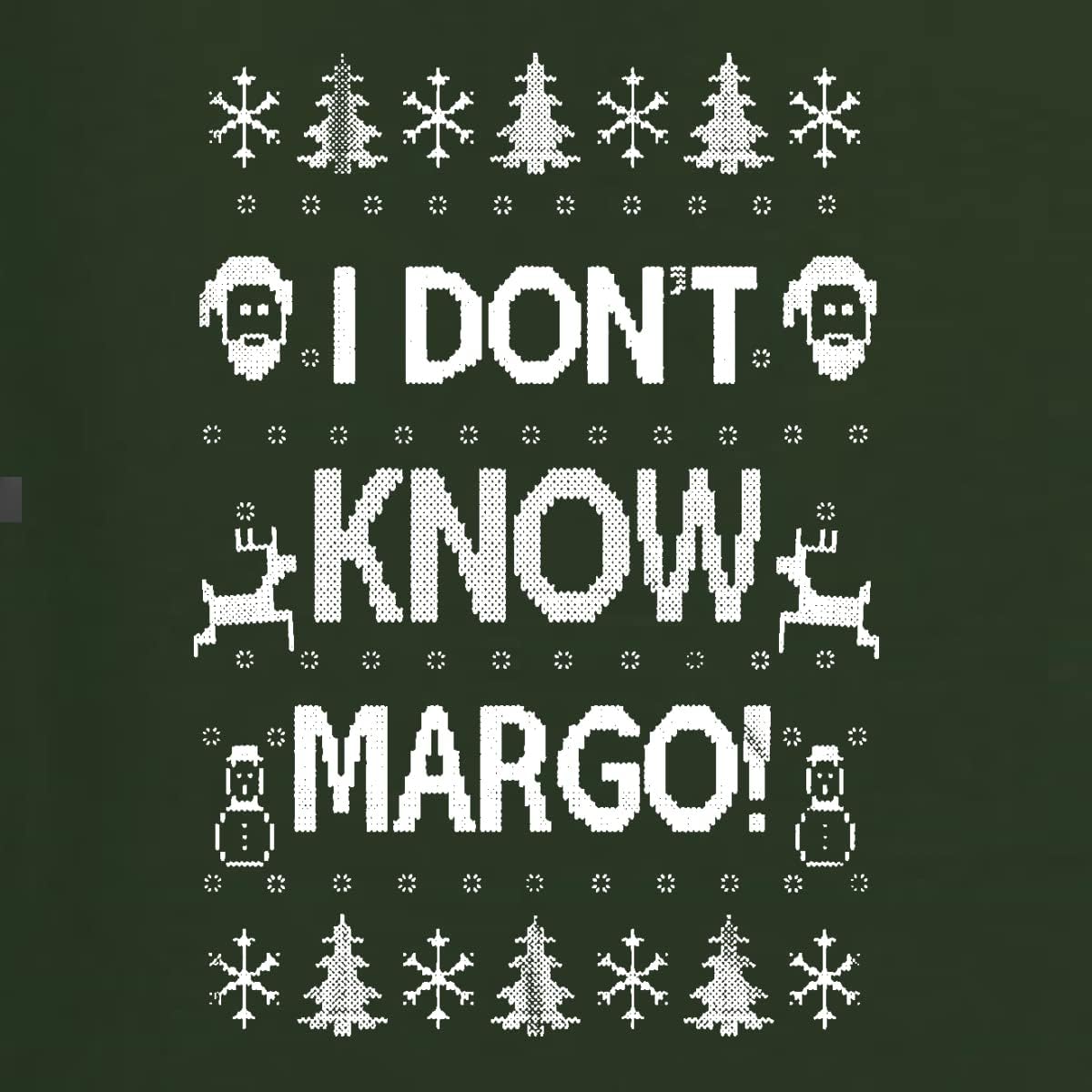Wild Bobby I Don't Know Margo Ugly Christmas Sweater Unisex Boys Girls Crewneck Graphic Sweatshirt