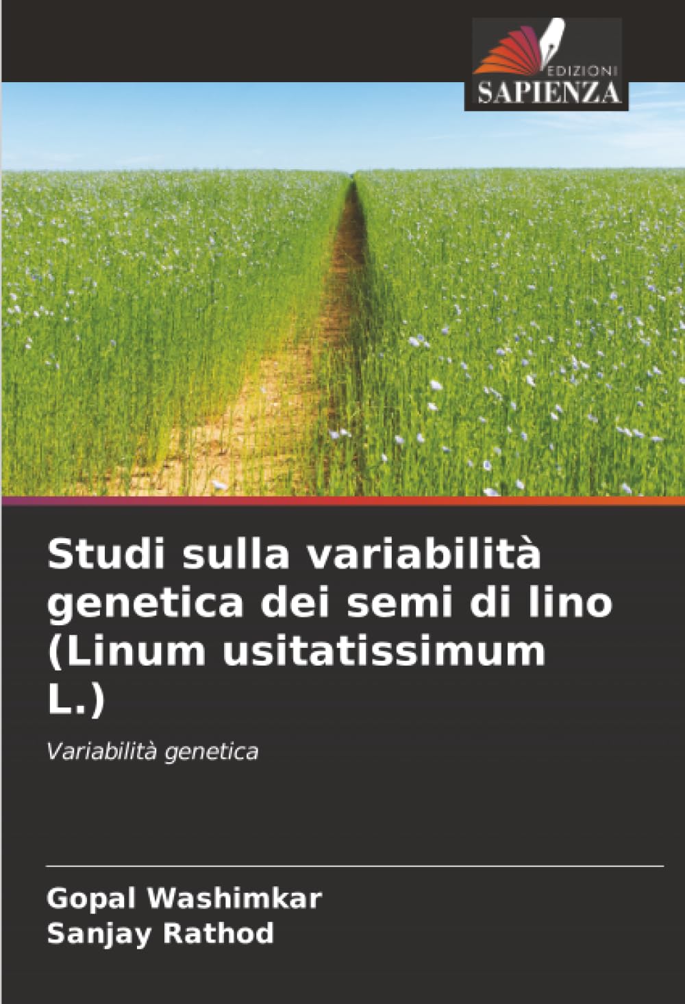 Studi sulla variabilità genetica dei semi di lino (Linum usitatissimum L.): Variabilità genetica