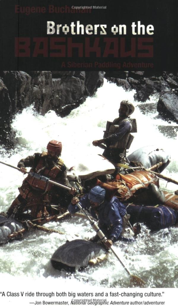 Buy Brothers on the Bashkaus: A Siberian Paddling Adventure — BookShops.in