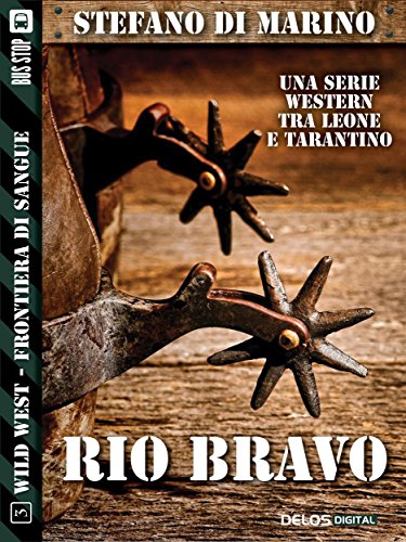 Rio Bravo (Wild West) Rio Bravo (Wild West)