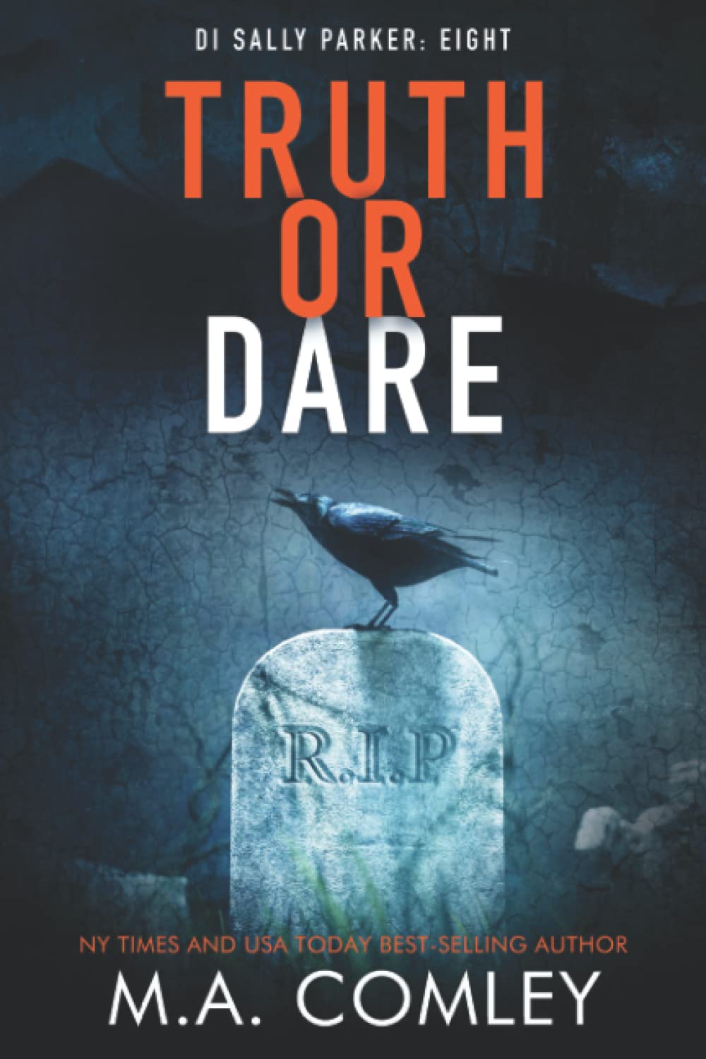 Truth or Dare: 8 (DI Sally Parker)