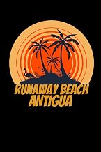 Runaway Beach ANTIGUA: beach journal for writing down thoughts for anyone that loves beach vacations and surfing