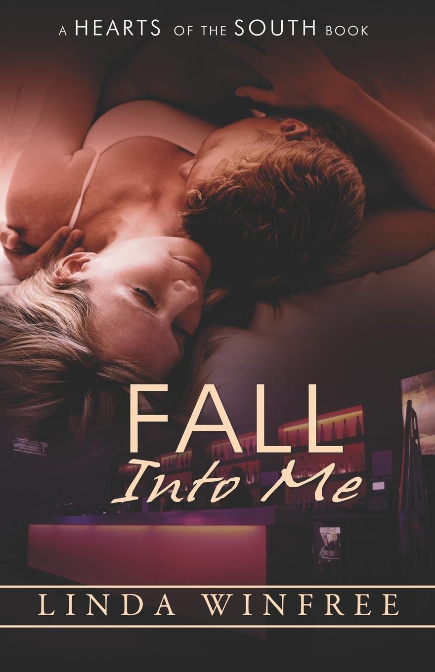 Buy Fall Into Me (Hearts of the South) — BookShops.in
