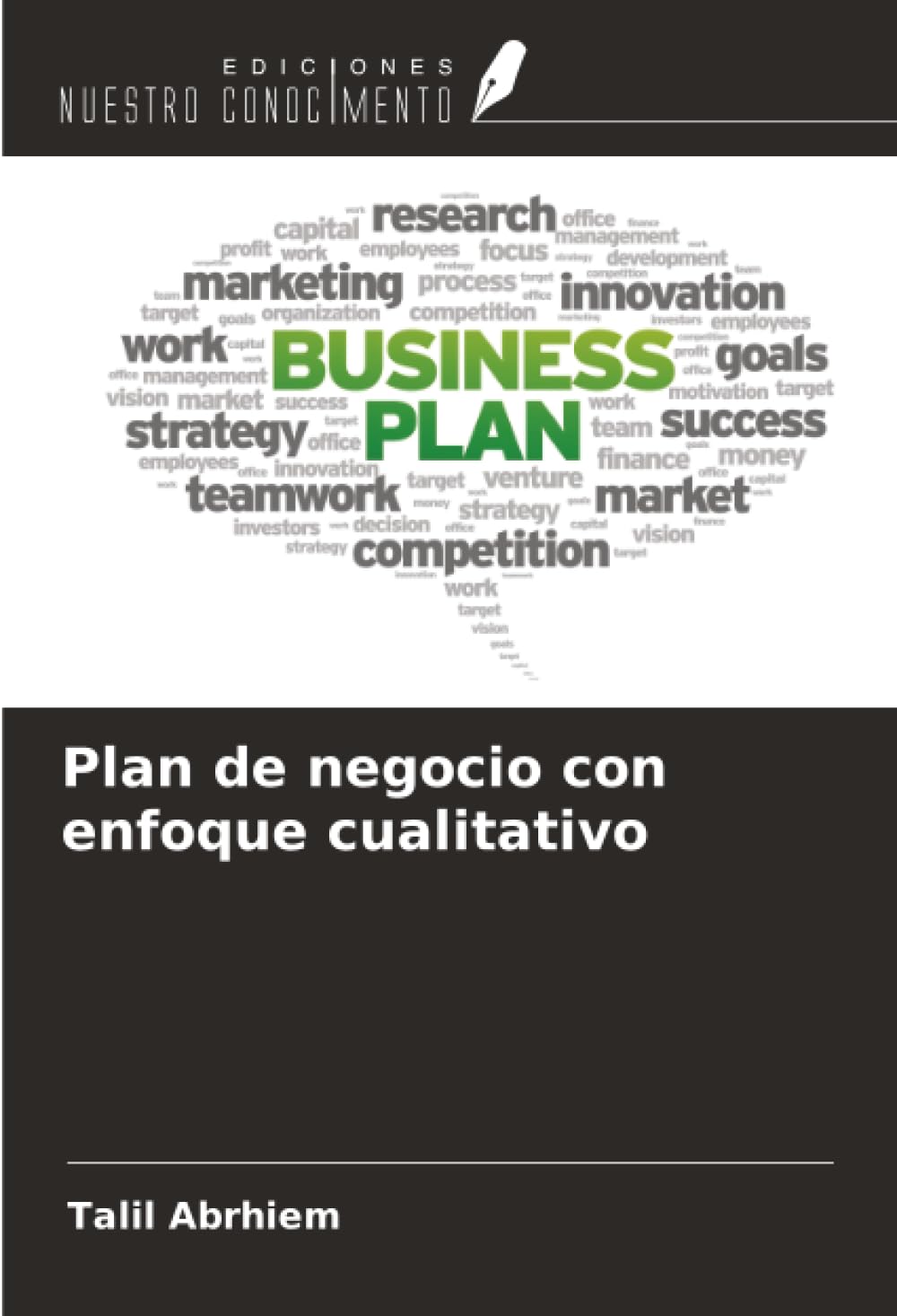 Plan de negocio con enfoque cualitativo