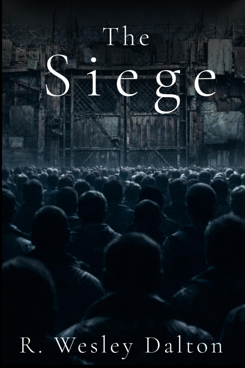 The Siege (The Wounded World)