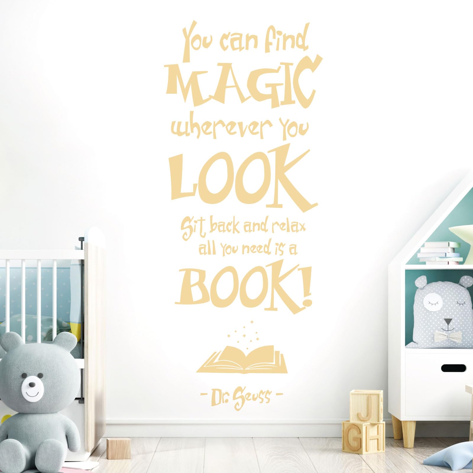 You Can Find Magic Wherever You Look - Dr Seuss Book Quote Vinyl Wall Decal Sticker [Large] [Cream]
