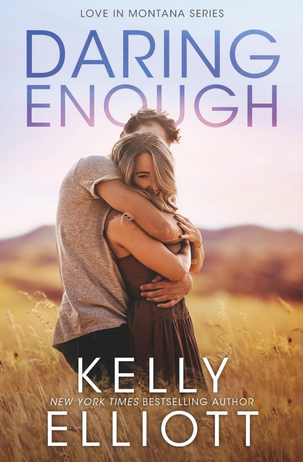 Daring Enough: 4 (Love in Montana)