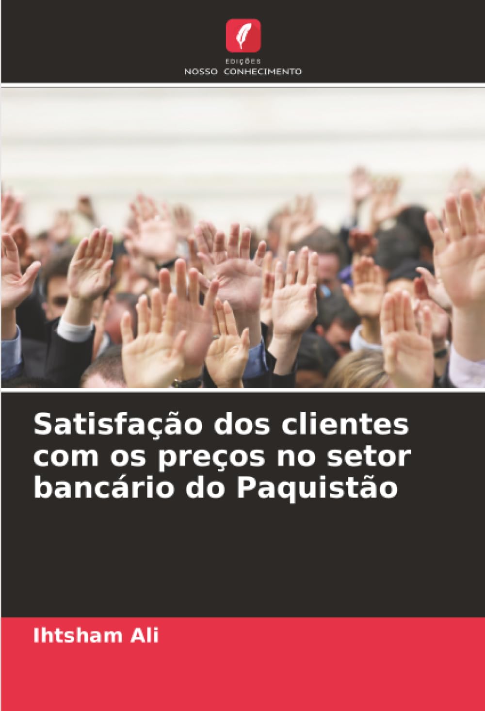 Satisfação dos clientes com os preços no setor bancário do Paquistão