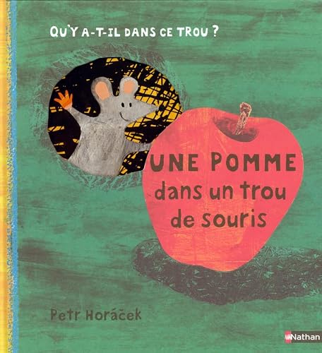 Une pomme dans un trou de souris - Album - Dès 3 ans