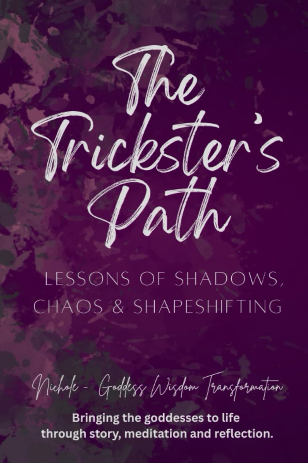 The Trickster’s Path: Lessons of Shadows, Chaos & Shapeshifting