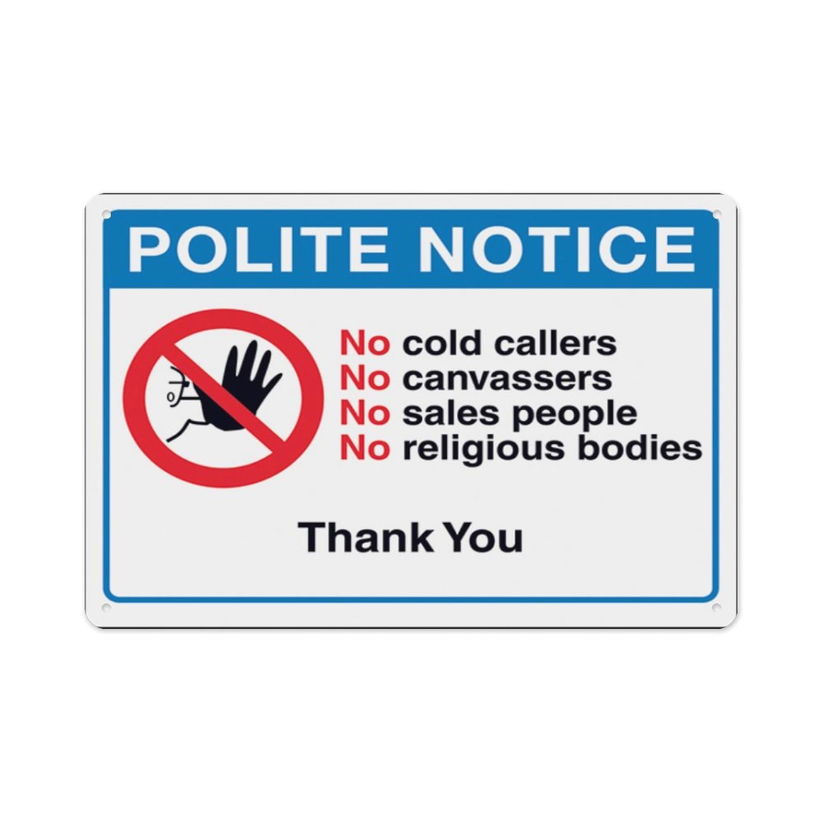 peiyeety Polite Notice, No Cold Callers, No Canvassers, No Sales...Thank You Aluminum Tin Warning Signs For Home Outdoor Garden 12X16 Inches