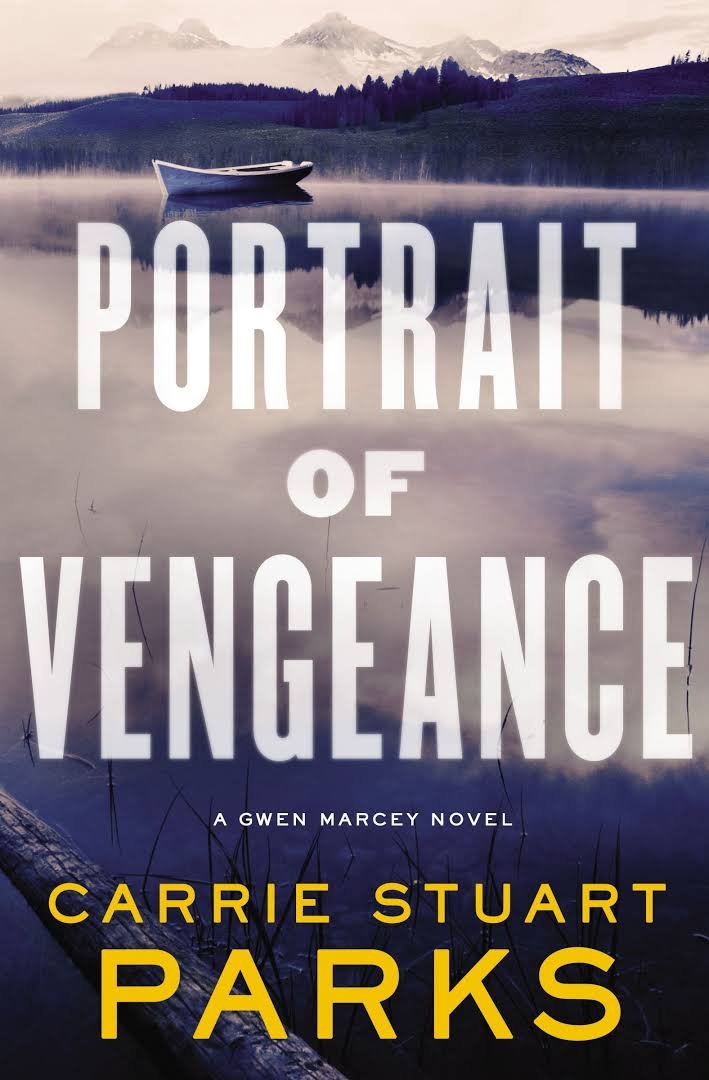 Portrait of Vengeance: 4 (Gwen Marcey Novel)