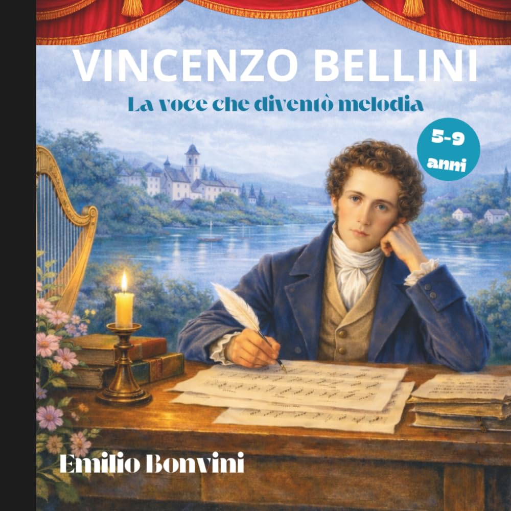 Vincenzo Bellini la Voce che diventò melodia (Nonna ADELE Racconta)