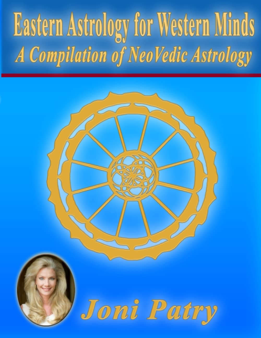 Eastern Astrology for Western Minds: A Compilation of NeoVedic Astrology Paperback – January 1, 2004