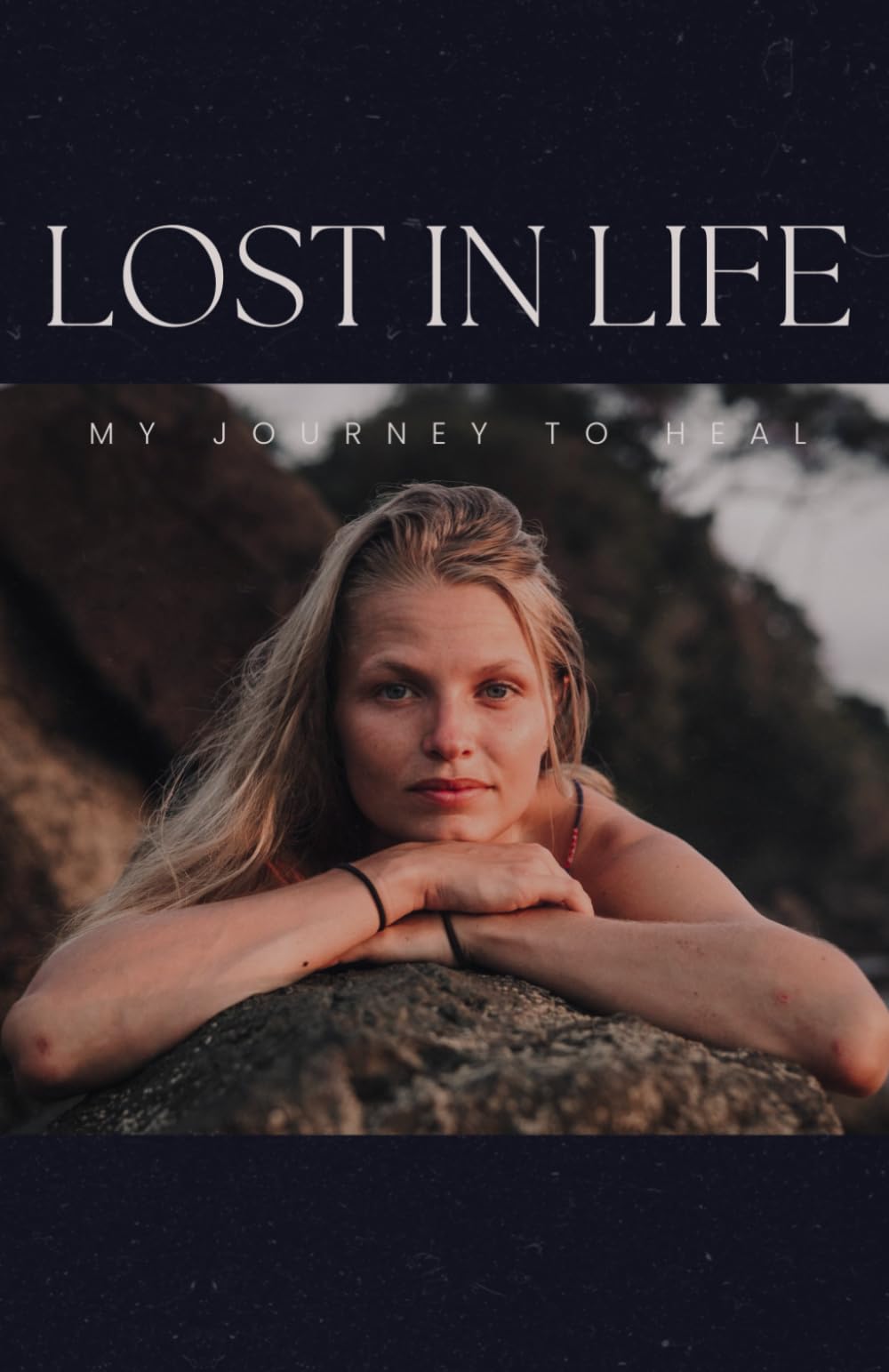 Lost in Life: my Journey to heal
