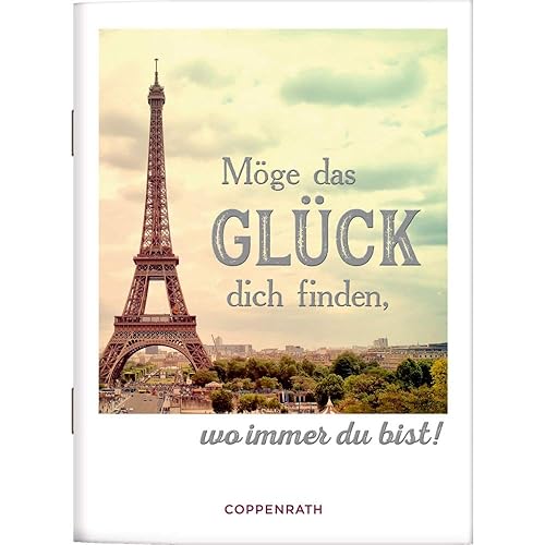 Möge das Glück dich finden, wo immer du bist!