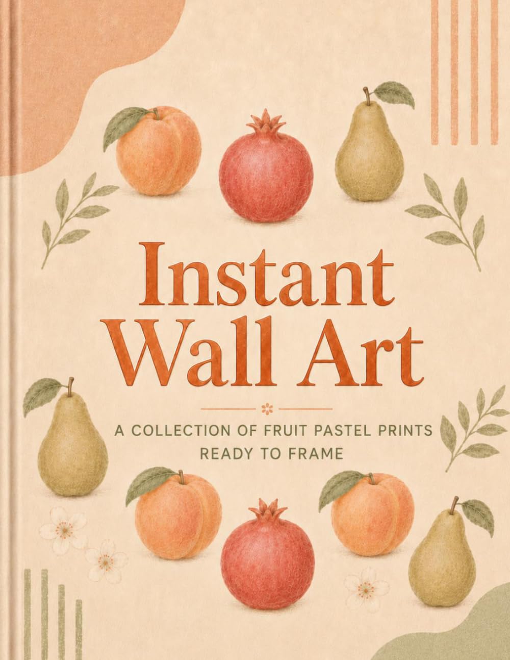 Instant Wall Art: A Collection of Fruit Pastel Prints Ready to Frame