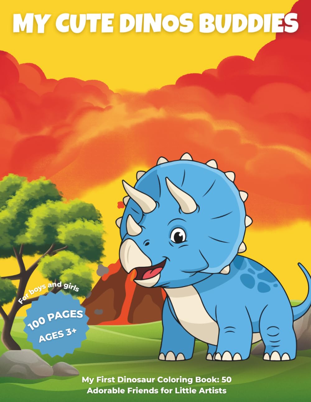 MY CUTE DINOS BUDDIES: My First Dinosaur Coloring Book: 50 Adorable Friends for Little Artists
