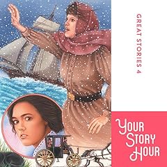 Great Stories Volume 4 (Dramatized) Audiobook By Your Story Hour cover art
