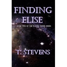 Finding Elise Book Two of the Planet Finder Series